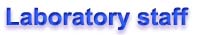 Laboratory staff